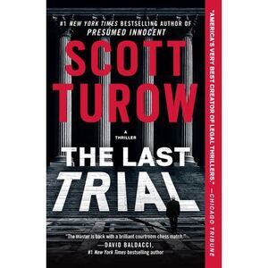 The Last Trial -- Scott Turow